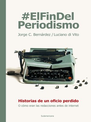cover image of #ElFinDelPeriodismo